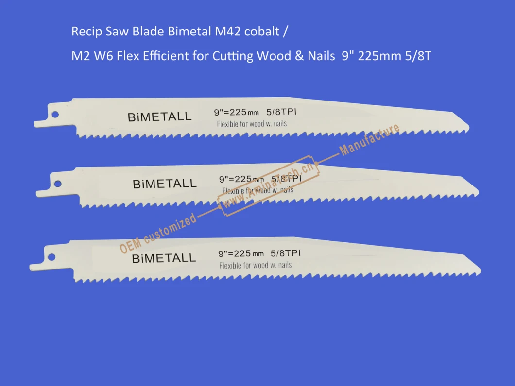 Reciprocating,Recip Saw Blade Bimetal M42 cobalt /M2 W6 Flex Efficient for Cutting Wood & Nails 9" 225mm 5/8TPI,Power Tool