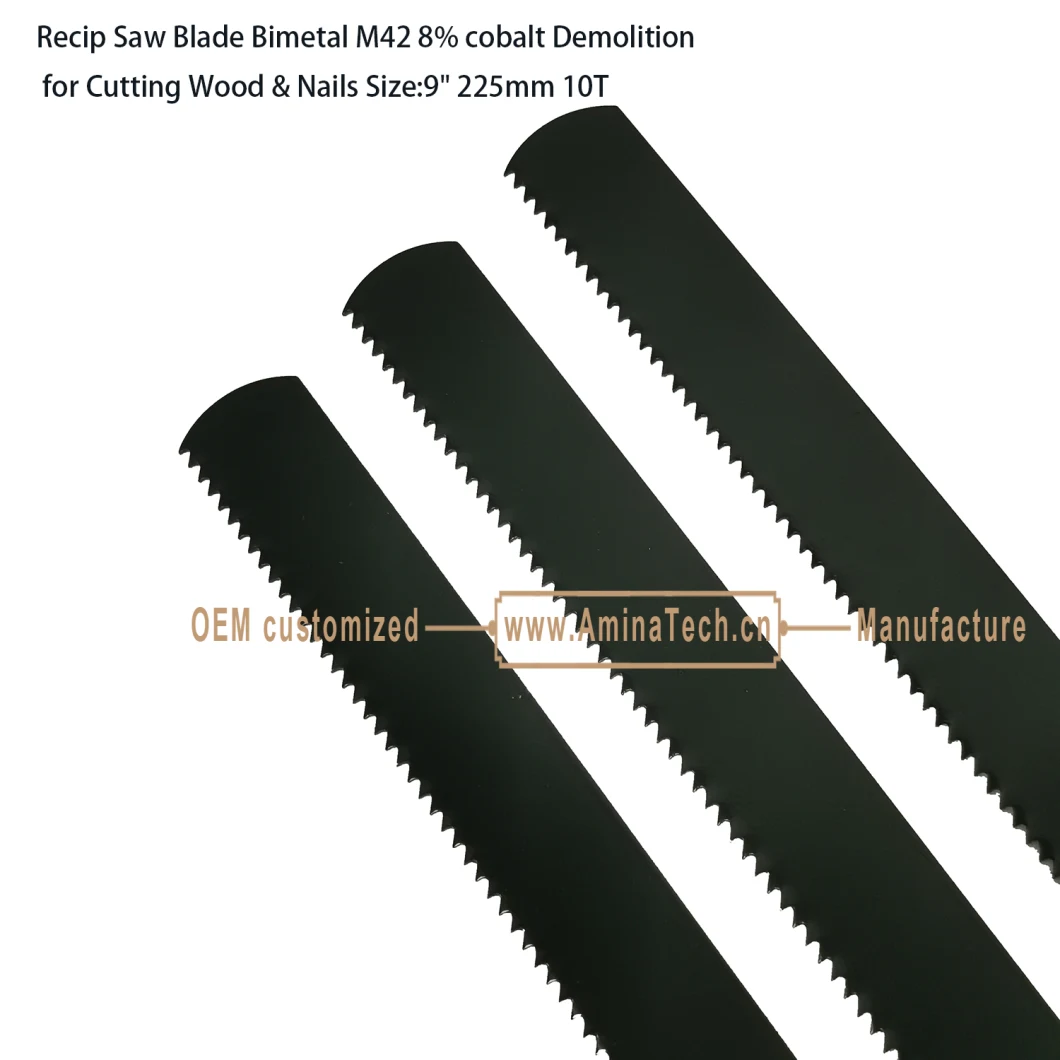 Recip Saw Blade Bimetal M42 8% cobalt Demolition for Cutting Wood & Nails Size:9" 225mm 10T