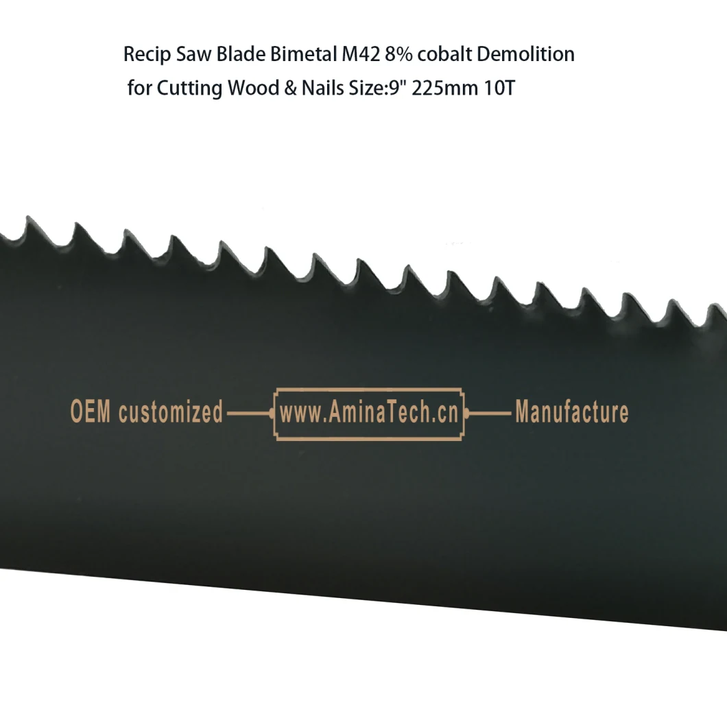 Recip Saw Blade Bimetal M42 8% cobalt Demolition for Cutting Wood & Nails Size:9" 225mm 10T