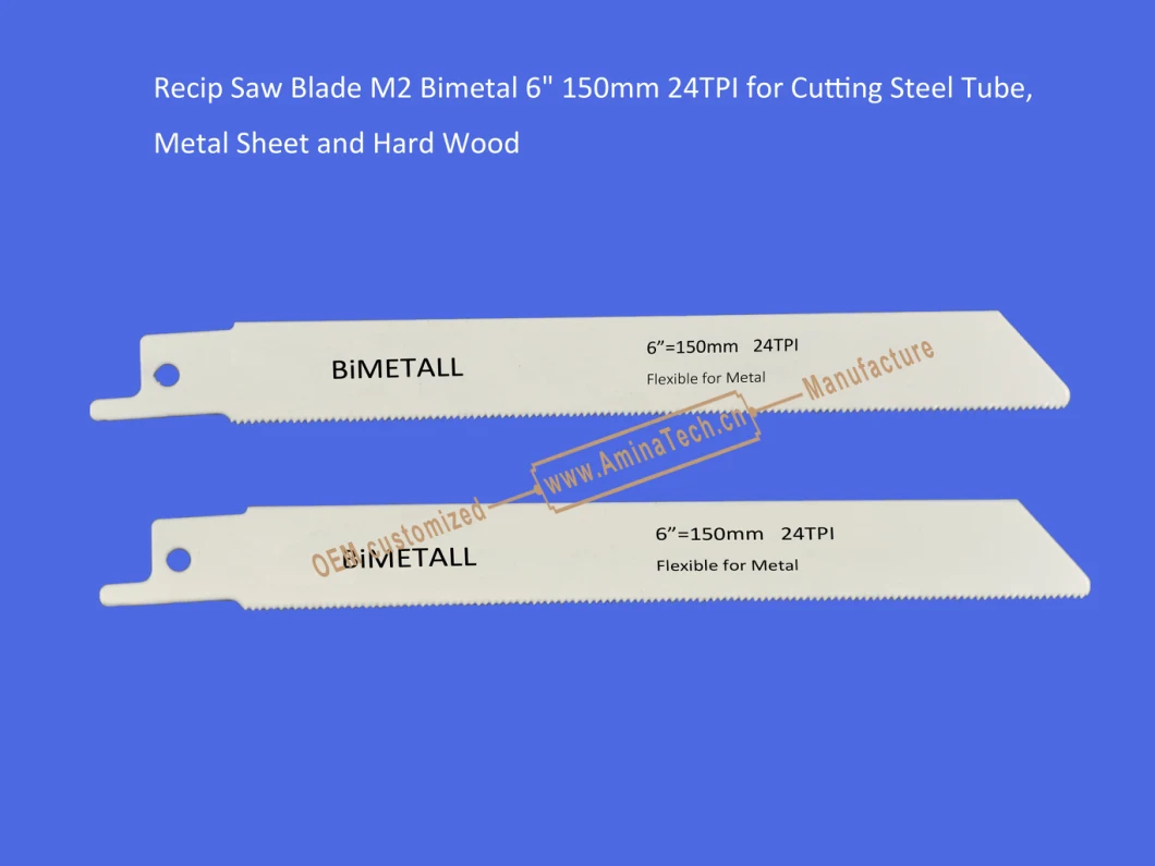 Recip Saw Blade M2 Bimetal 6" 150mm 24TPI for Cutting Steel Tube, Metal Sheet and Hard Wood,Reciprocating,Sabre Saw ,Power Tools